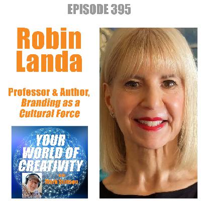 Robin Landa, Professor and Author, Branding as a Cultural Force