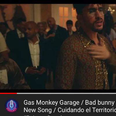 Gas Monkey Garage / Bad Bunny & Aventura new banger / Cuidando El Territorio - Santa Fe Klan