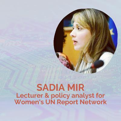 Episode 8. Sadia Mir - The modern challenges of women