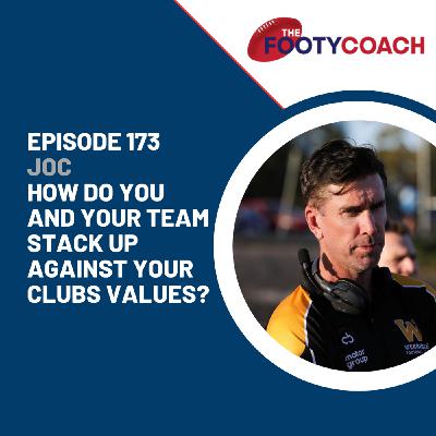 Episode 173: #173 How do you and your team stack up against your club values? Episode 173: #173 How do you and your team stack up against your club values?