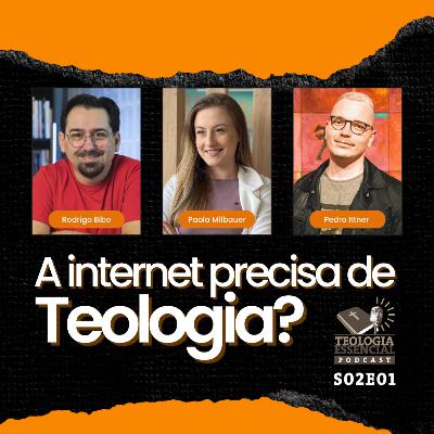 A internet precisa de teologia?