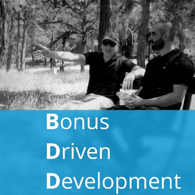 Bonus Driven Development
