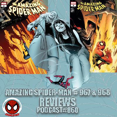 Podcast #860 Amazing Spider-Man #967 &968 Reviews