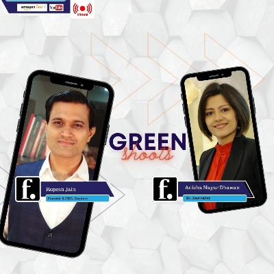 Candere.com founder & CEO Rupesh Jain in Conversation with Anisha Nayar Dhawan #GreenShoots