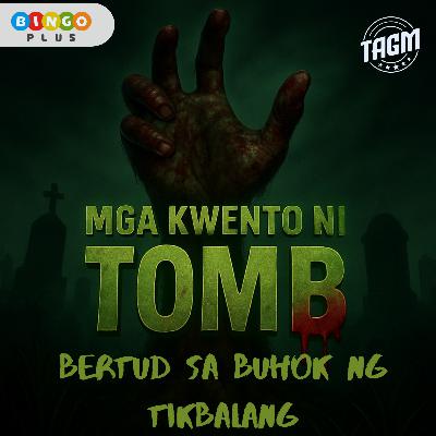 Episode 14 : Bertud Sa Buhok Ng Tikbalang
