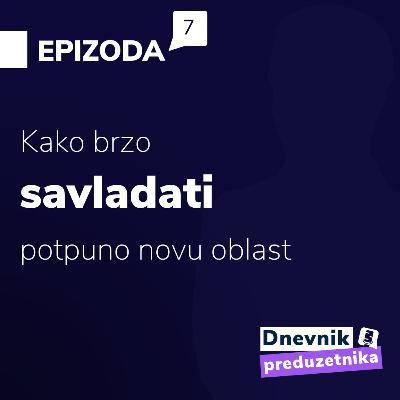 Kako brzo savladati potpuno novu oblast?