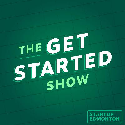 Areto Labs' Lana Cuthbertson & Kasey Machin | The Get Started Show
