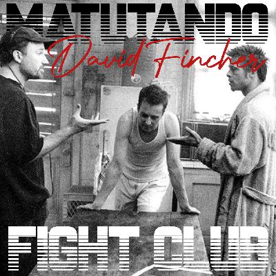 Quebramos a primeira regra de Fight Club | Matutando: David Fincher