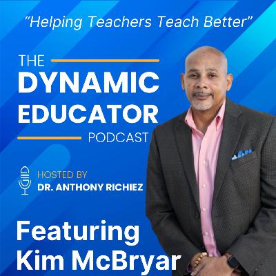 Creating A Positive Classroom - Featuring Kim McBryar Creating A Positive Classroom - Featuring Kim McBryar