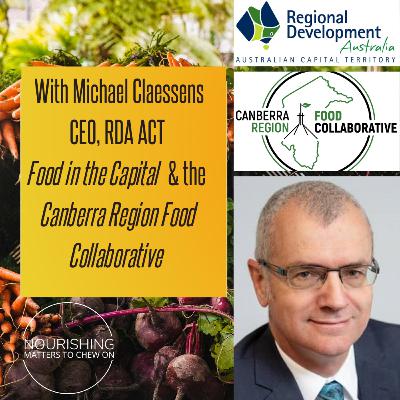 Michael Claessens, Food in the Capital - Growing a sustainable agrifood hub & region Michael Claessens, Food in the Capital - Growing a sustainable agrifood hub & region