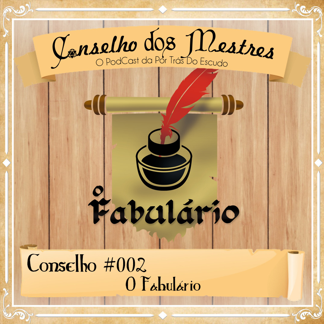 Conselho dos Mestres #002 - O Fabulário Conselho dos Mestres #002 - O Fabulário
