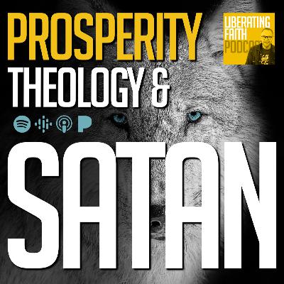Prosperity Theology & Satan | Dr. Mikael Stenhammar | Liberating Faith