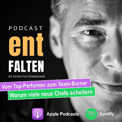 Vom Top-Performer zum Team-Burner? – Warum viele neue Chefs scheitern
