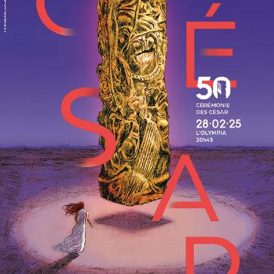 CÉSAR 2025 : Polémiques et Prédictions CÉSAR 2025 : Polémiques et Prédictions