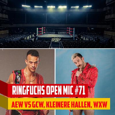 Ringfuchs Open Mic #71 - AEW verkleinert sich, Stress mit GCW & wXw mit dem Jahresabschluss!