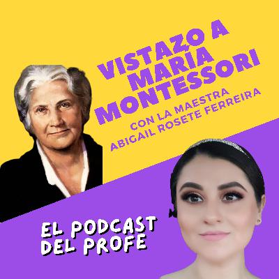 Un vistazo a María Montessori
