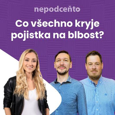Nepodceňto: Co všechno kryje pojistka na blbost?