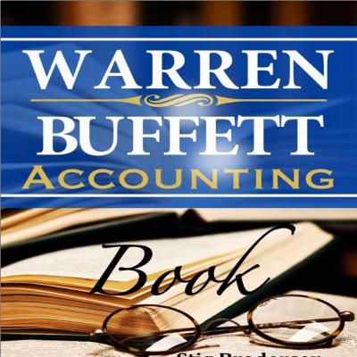 Buffett's Accounting: Reading Financial Statements