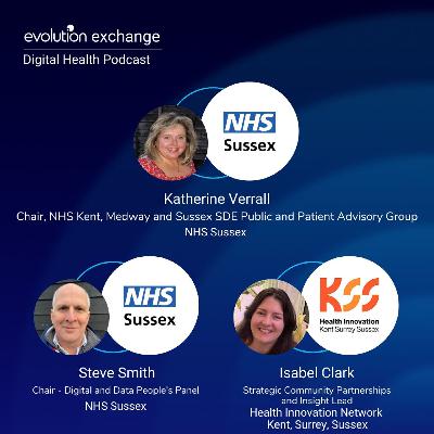 Evo Digital Health #191 - Digital And Data People's Panel In Sussex Evo Digital Health #191 - Digital And Data People's Panel In Sussex