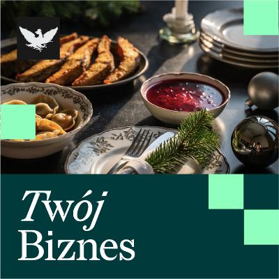 Twój biznes | Droższa Wigilia, chińskie cła i przeludnione mieszkania w Polsce
