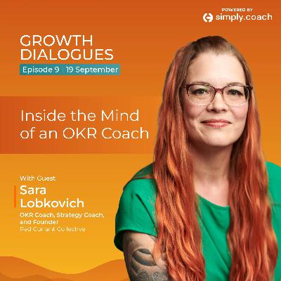 What is OKR coaching? In conversation with Sara Lobkovich