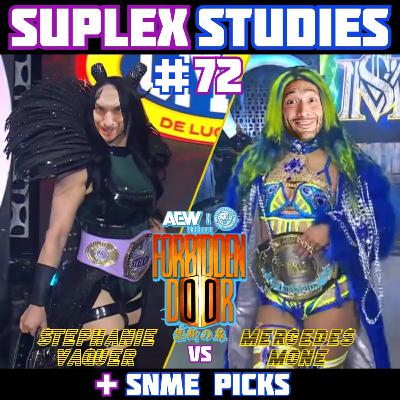 #72: Mercedes Moné vs Stephanie Vaquer | AEW Forbidden Door '24 #72: Mercedes Moné vs Stephanie Vaquer | AEW Forbidden Door '24