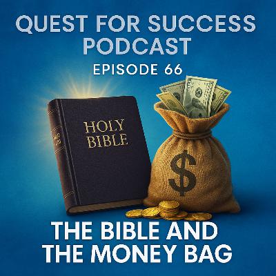 The Bible and The Money Bag The Bible and The Money Bag