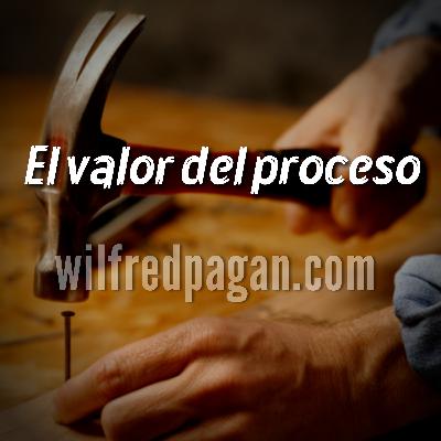 El valor del proceso