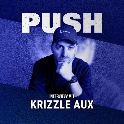 25 Interview - Krizzle AUX 25 Interview - Krizzle AUX