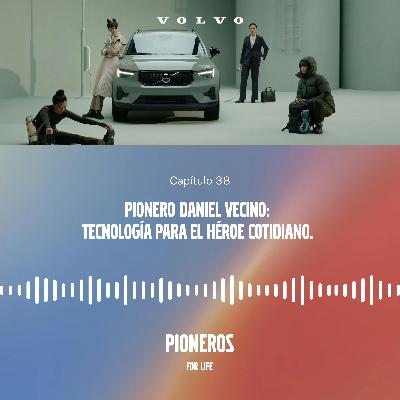 Pionero Daniel Vecino: tecnología para el héroe cotidiano Pionero Daniel Vecino: tecnología para el héroe cotidiano