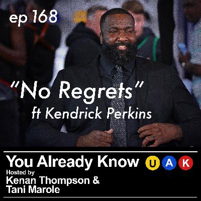 No Regrets ft Kendrick Perkins