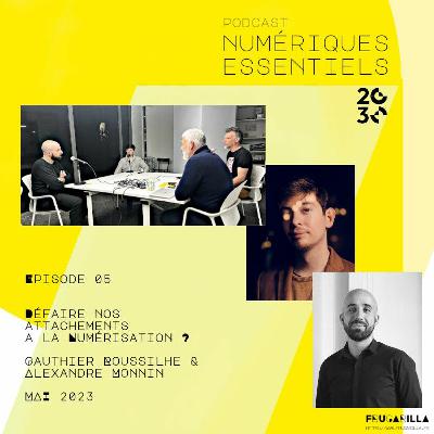 Épisode 5 - Défaire nos attachements à la numérisation ? Épisode 5 - Défaire nos attachements à la numérisation ?