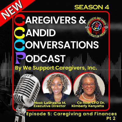 Caregiving and Finances Pt 2: