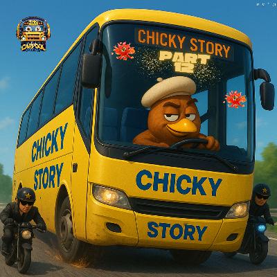 The Chicky Story, Part 12