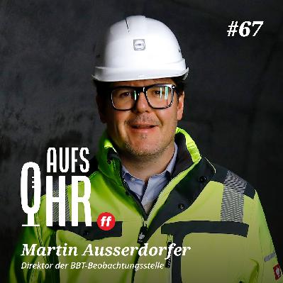 Martin Ausserdorfer: Eröffnet der BBT pünktlich?