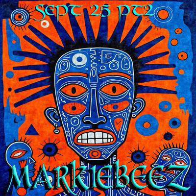 Episode 172: MARKIEBEEZ SEPT 2025 PT2 Episode 172: MARKIEBEEZ SEPT 2025 PT2