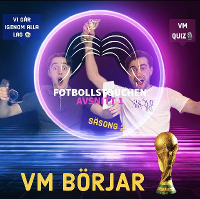 VM börjar ! S2 #1