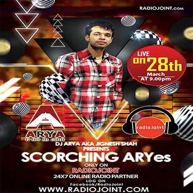 SCORCHING ARYes Episode 002 - DJ ARYA aka Jignesh Shah