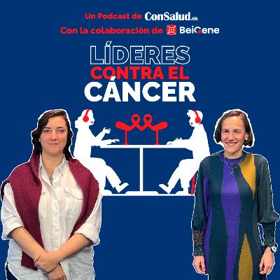 T1. E4. Líderes Contra el Cáncer: Cáncer e Investigación
