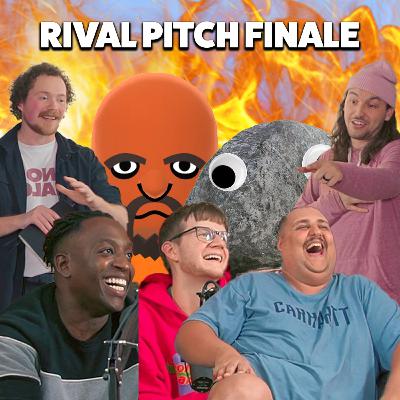 S3E34: RIVAL PITCHES FINALE!