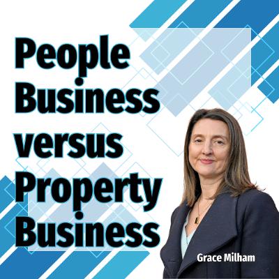 People Business vs. Property Business - Ep. 2501