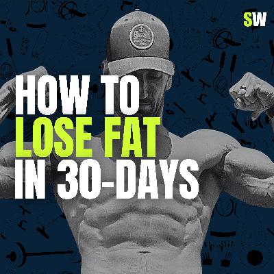 How to Lose Fat in 30 Days (The System That Actually Works) How to Lose Fat in 30 Days (The System That Actually Works)