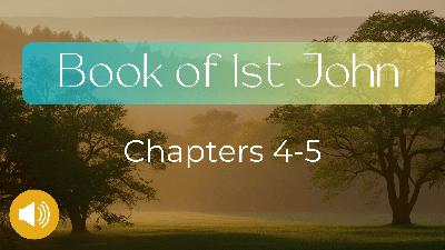 1st John 4-5