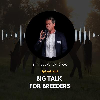 43: The Advice of 2025 43: The Advice of 2025