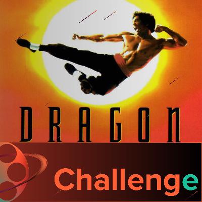 Dragon - The Bruce Lee Story - Challenge
