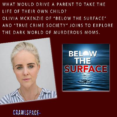 615 // Murderous Moms - Susan Smith & More w/ Olivia of True Crime Society 615 // Murderous Moms - Susan Smith & More w/ Olivia of True Crime Society