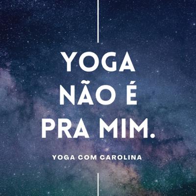 Yoga NÃO é pra mim. Yoga NÃO é pra mim.