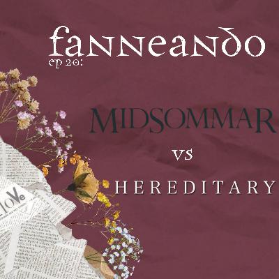 Ep 20: Midsommar VS Hereditary Ep 20: Midsommar VS Hereditary