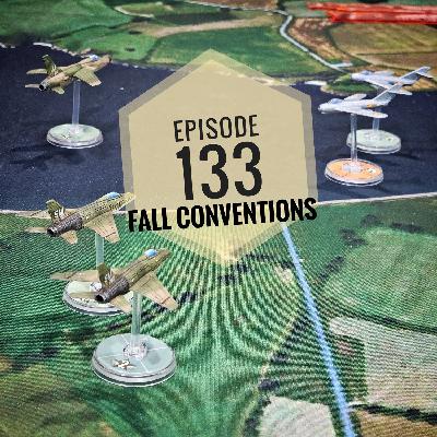 Episode 133 - Fall Convention Debrief 2024