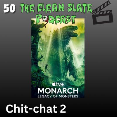 Chit-Chat 2: Monarch finale and the Oscars